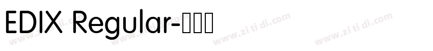 EDIX Regular字体转换